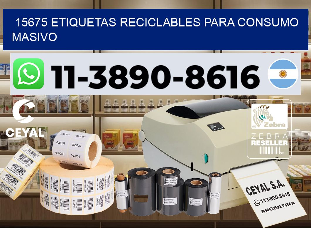 15675 Etiquetas reciclables para consumo masivo