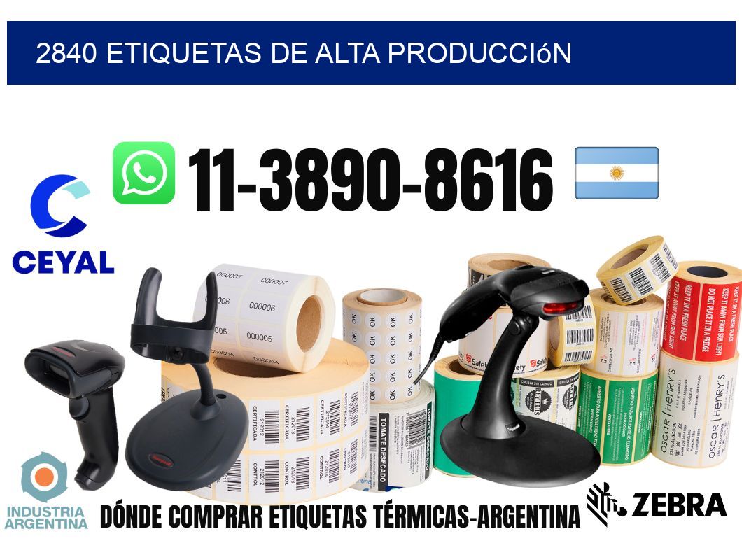 2840 Etiquetas de alta producción