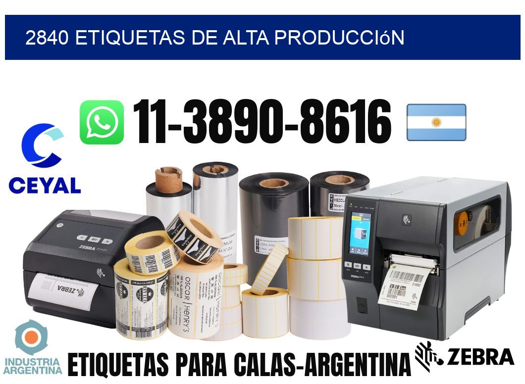 2840 Etiquetas de alta producción