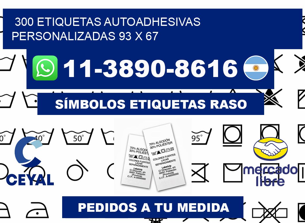 300 Etiquetas autoadhesivas personalizadas 93 x 67