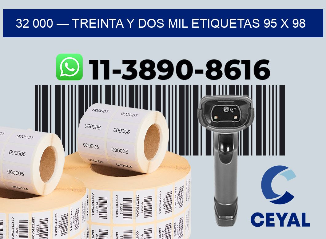 32 000 — treinta y dos mil etiquetas 95 x 98