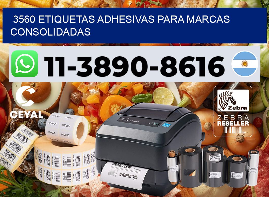 3560 Etiquetas adhesivas para marcas consolidadas