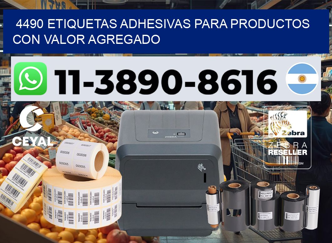 4490 Etiquetas adhesivas para productos con valor agregado