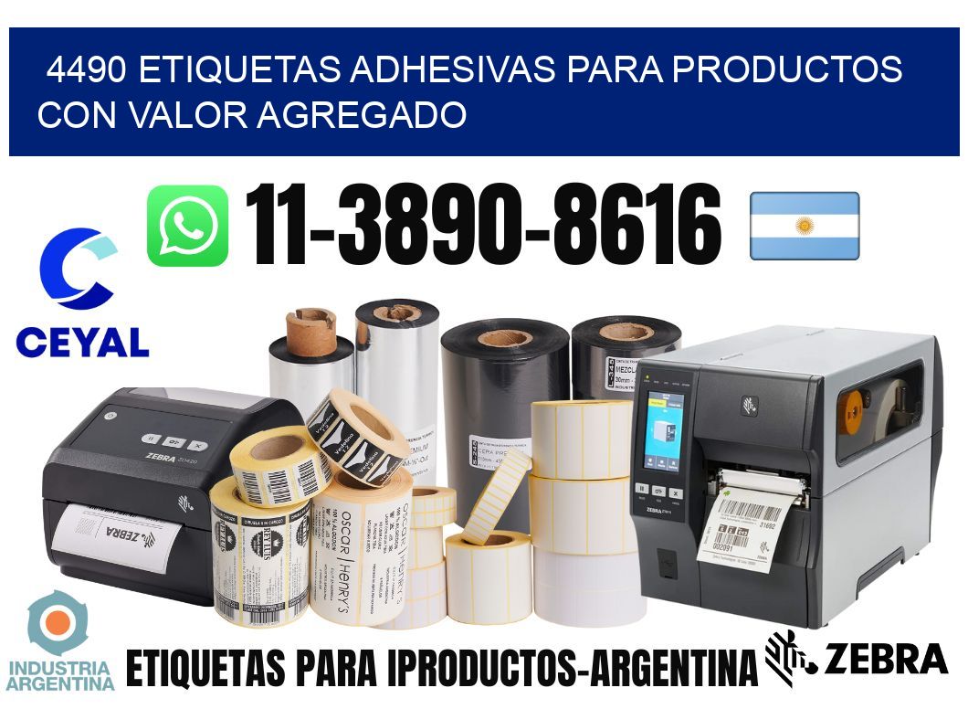 4490 Etiquetas adhesivas para productos con valor agregado