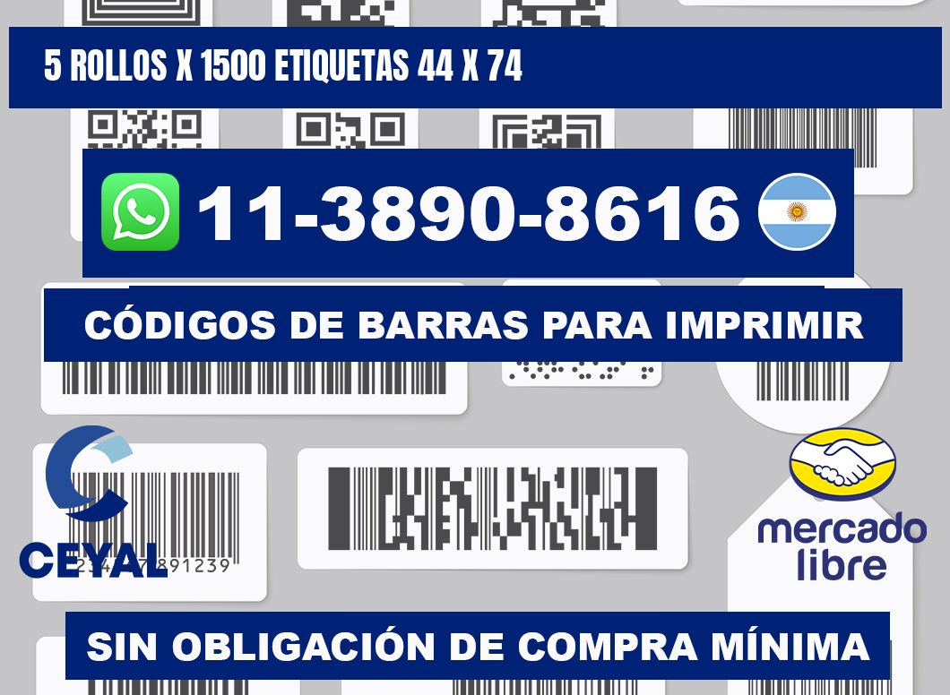 5 rollos x 1500 etiquetas 44 x 74