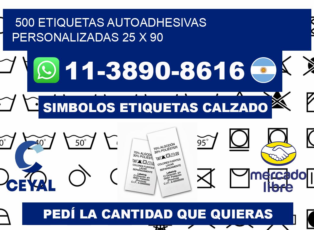 500 Etiquetas autoadhesivas personalizadas 25 x 90