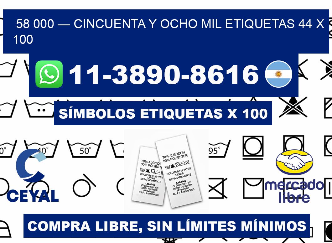 58 000 — cincuenta y ocho mil etiquetas 44 x 100