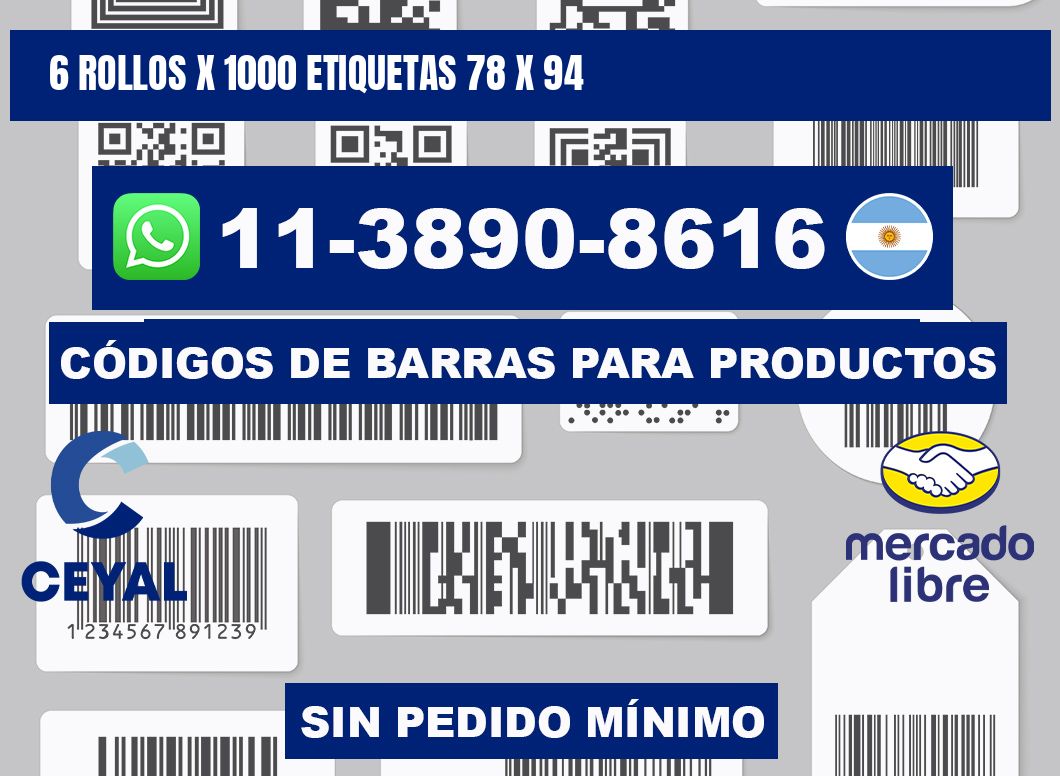 6 rollos x 1000 etiquetas 78 x 94