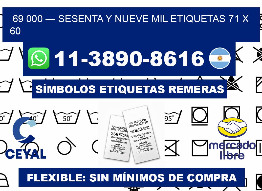 69 000 — sesenta y nueve mil etiquetas 71 x 60