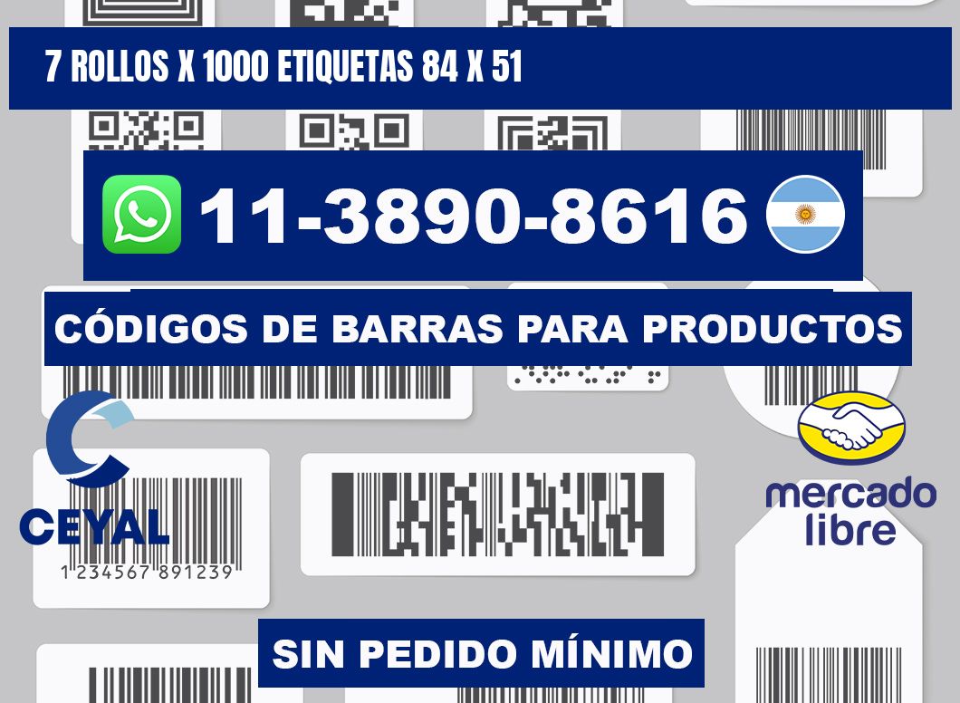 7 rollos x 1000 etiquetas 84 x 51