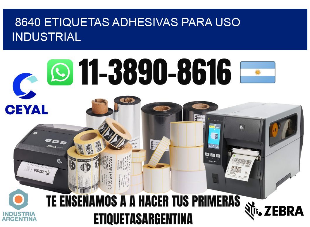 8640 Etiquetas adhesivas para uso industrial