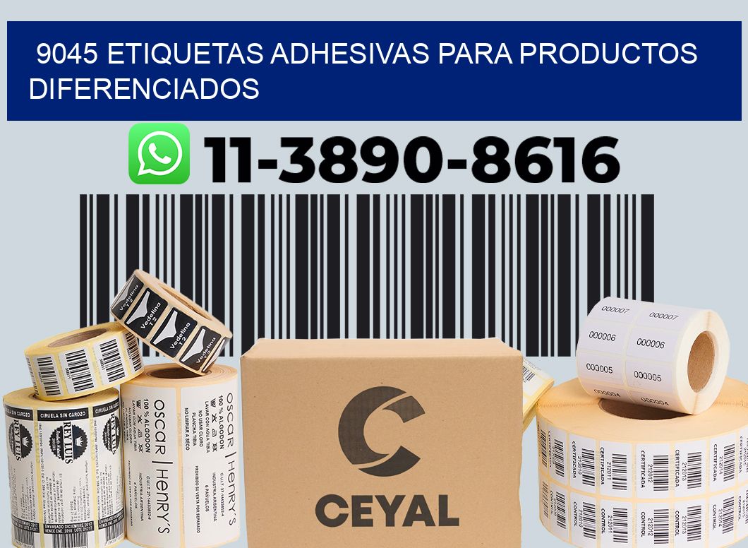 9045 Etiquetas adhesivas para productos diferenciados