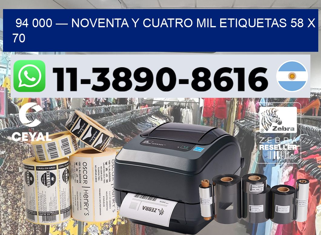 94 000 — noventa y cuatro mil etiquetas 58 x 70