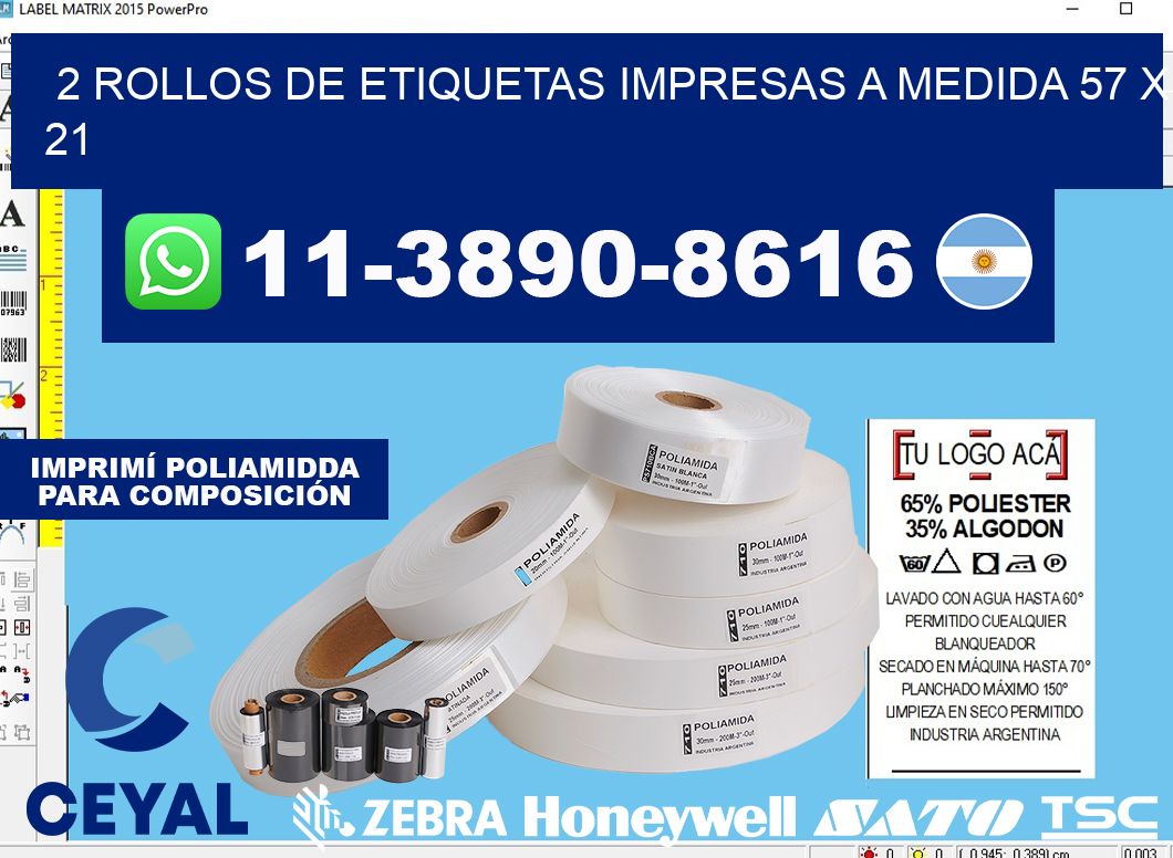 2 rollos de etiquetas impresas a medida 57 x 21