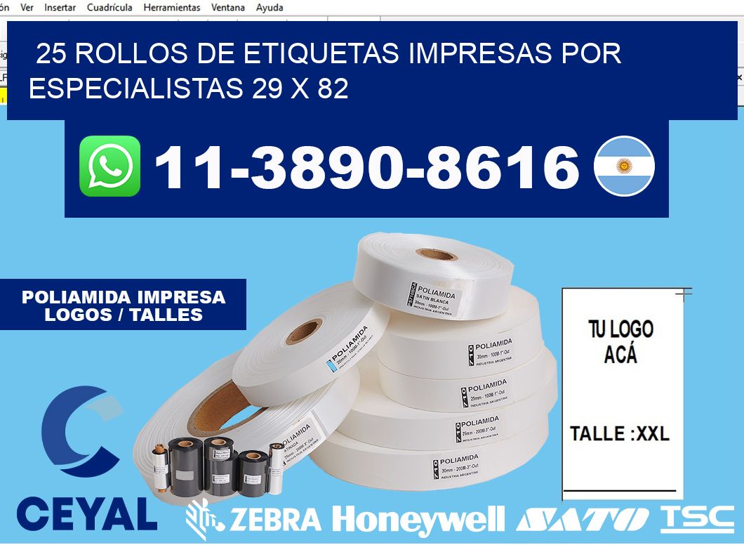 25 rollos de etiquetas impresas por especialistas 29 x 82
