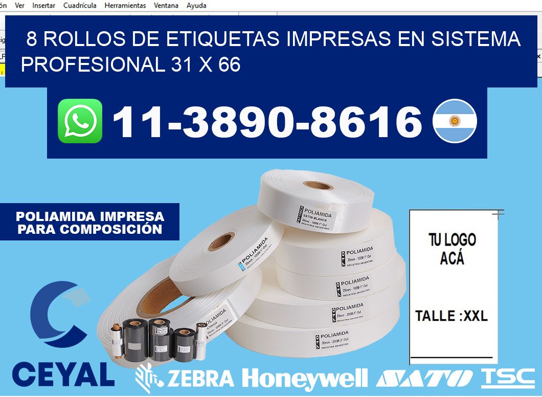 8 rollos de etiquetas impresas en sistema profesional 31 x 66