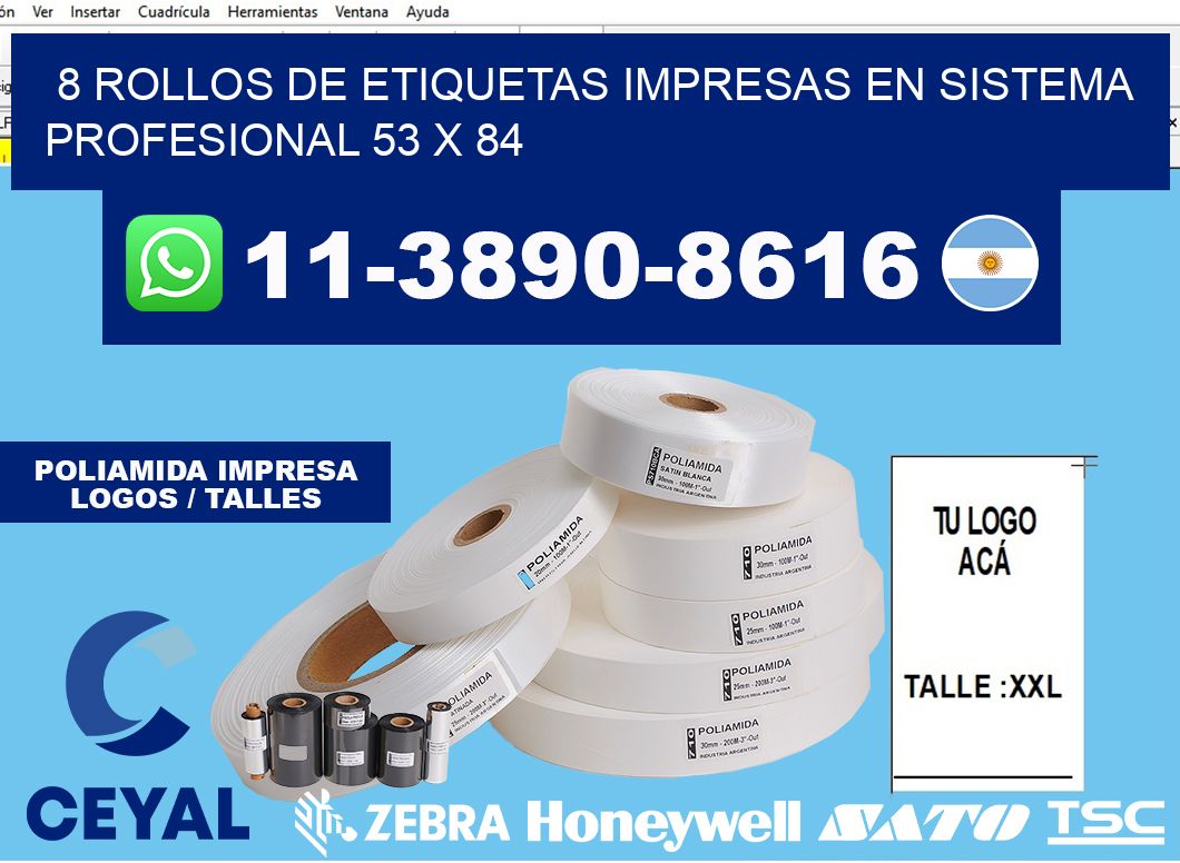 8 rollos de etiquetas impresas en sistema profesional 53 x 84