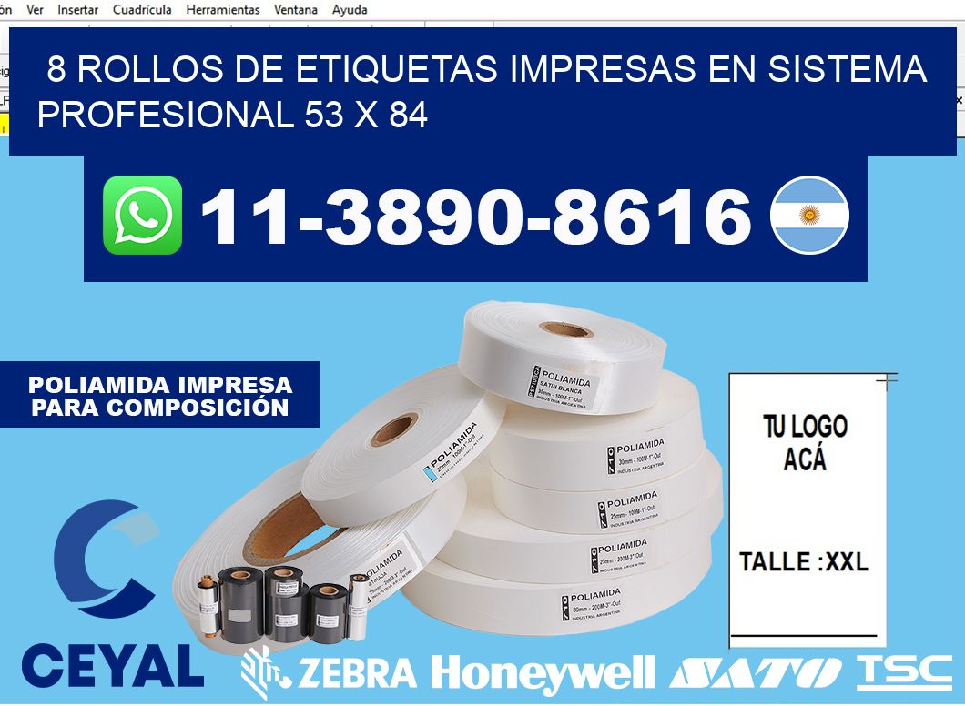8 rollos de etiquetas impresas en sistema profesional 53 x 84