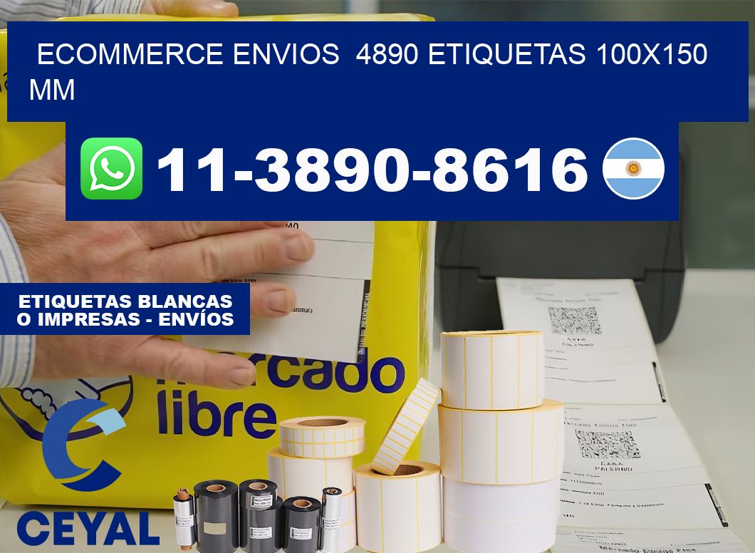 ecommerce envios  4890 etiquetas 100×150 mm