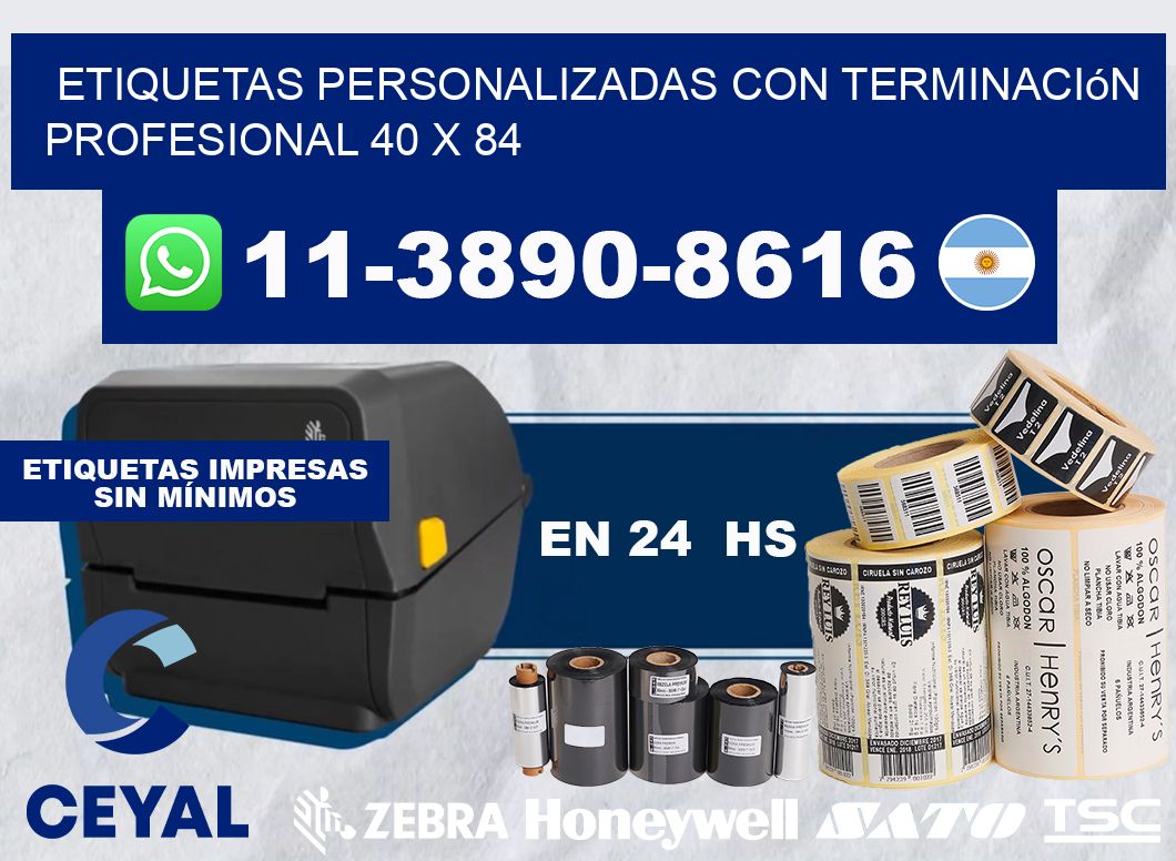 etiquetas personalizadas con terminación profesional 40 x 84