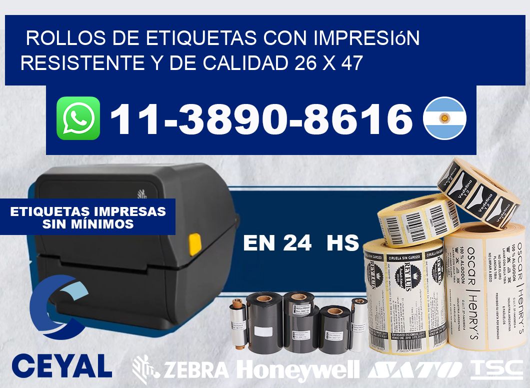 rollos de etiquetas con impresión resistente y de calidad 26 x 47