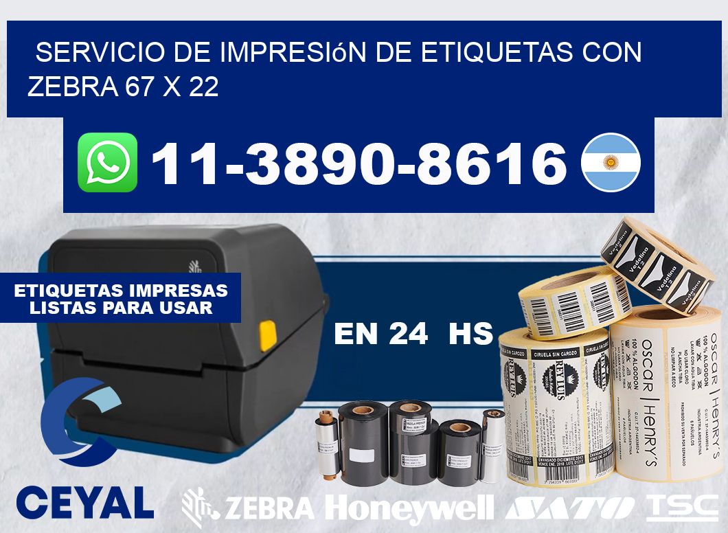 servicio de impresión de etiquetas con Zebra 67 x 22