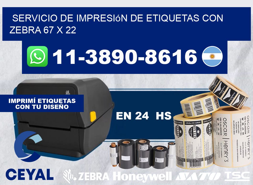 servicio de impresión de etiquetas con Zebra 67 x 22
