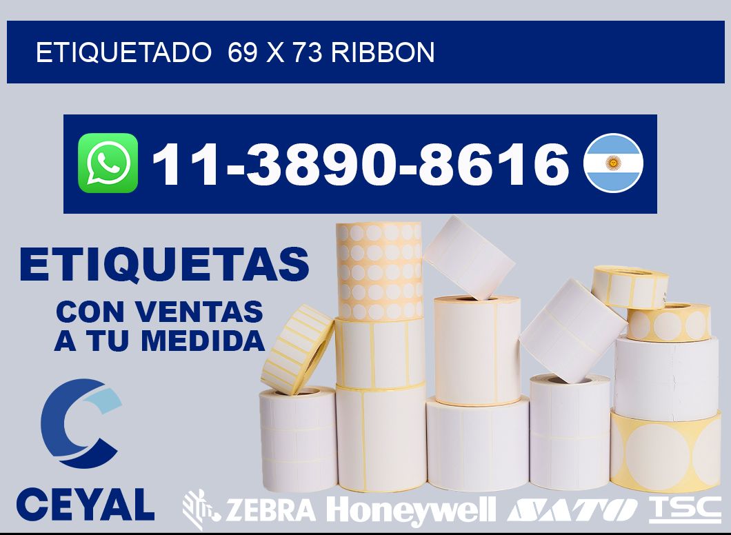 Etiquetado 69 x 73 ribbon