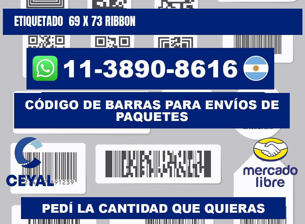 Etiquetado 69 x 73 ribbon