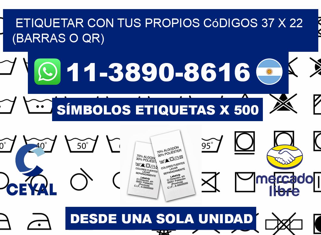 Etiquetar con tus propios códigos 37 x 22 (barras o QR)