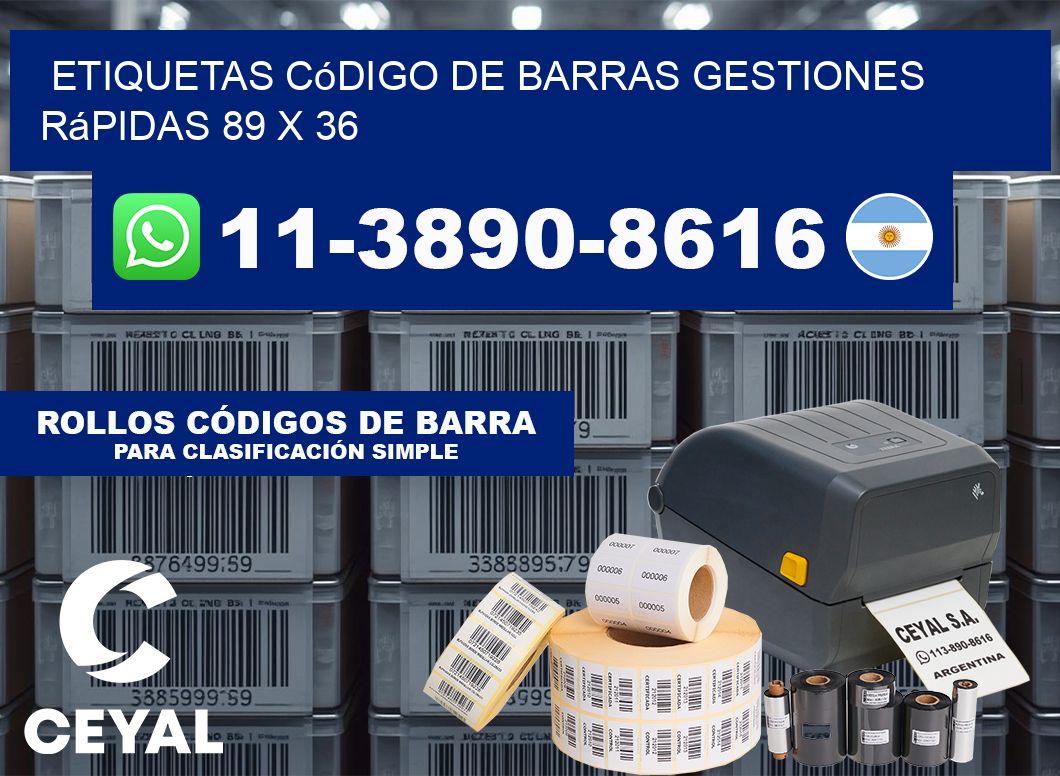 Etiquetas código de barras gestiones rápidas 89 x 36