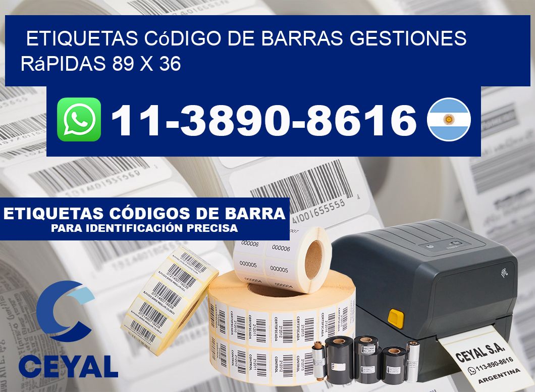 Etiquetas código de barras gestiones rápidas 89 x 36