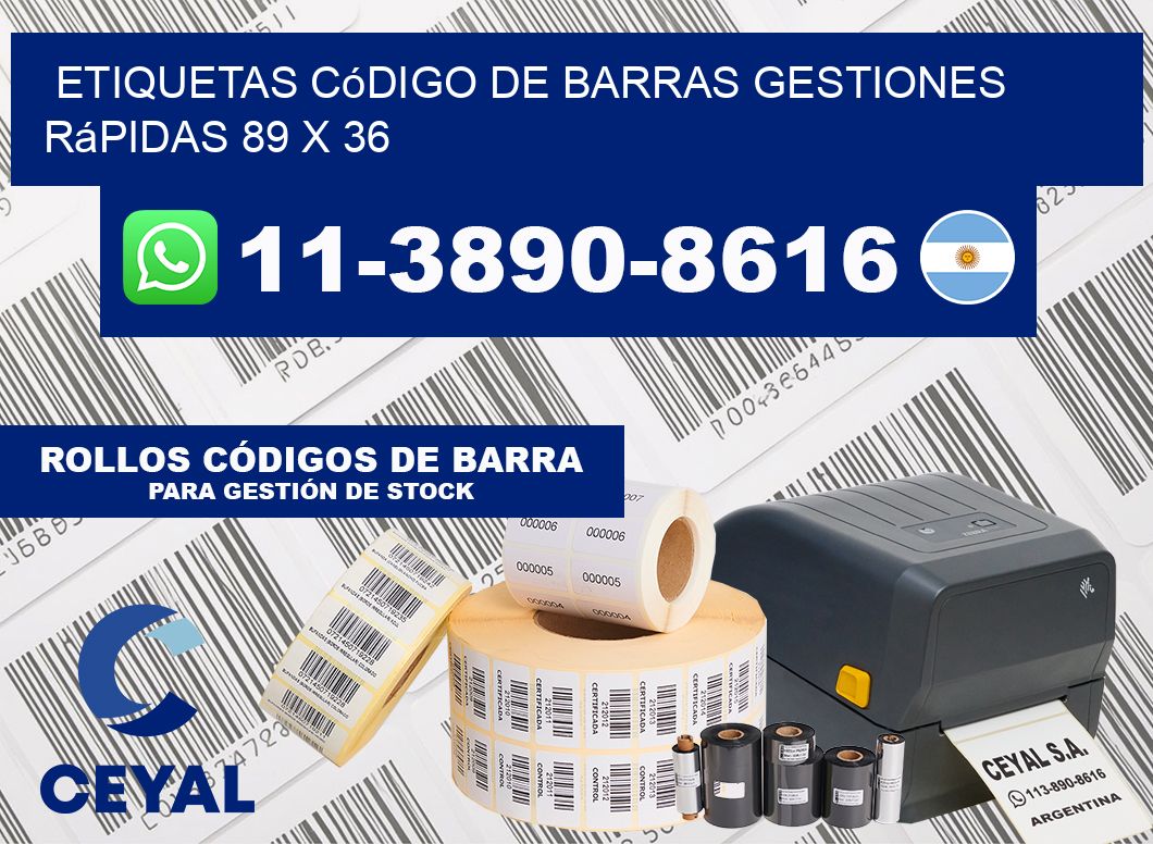 Etiquetas código de barras gestiones rápidas 89 x 36