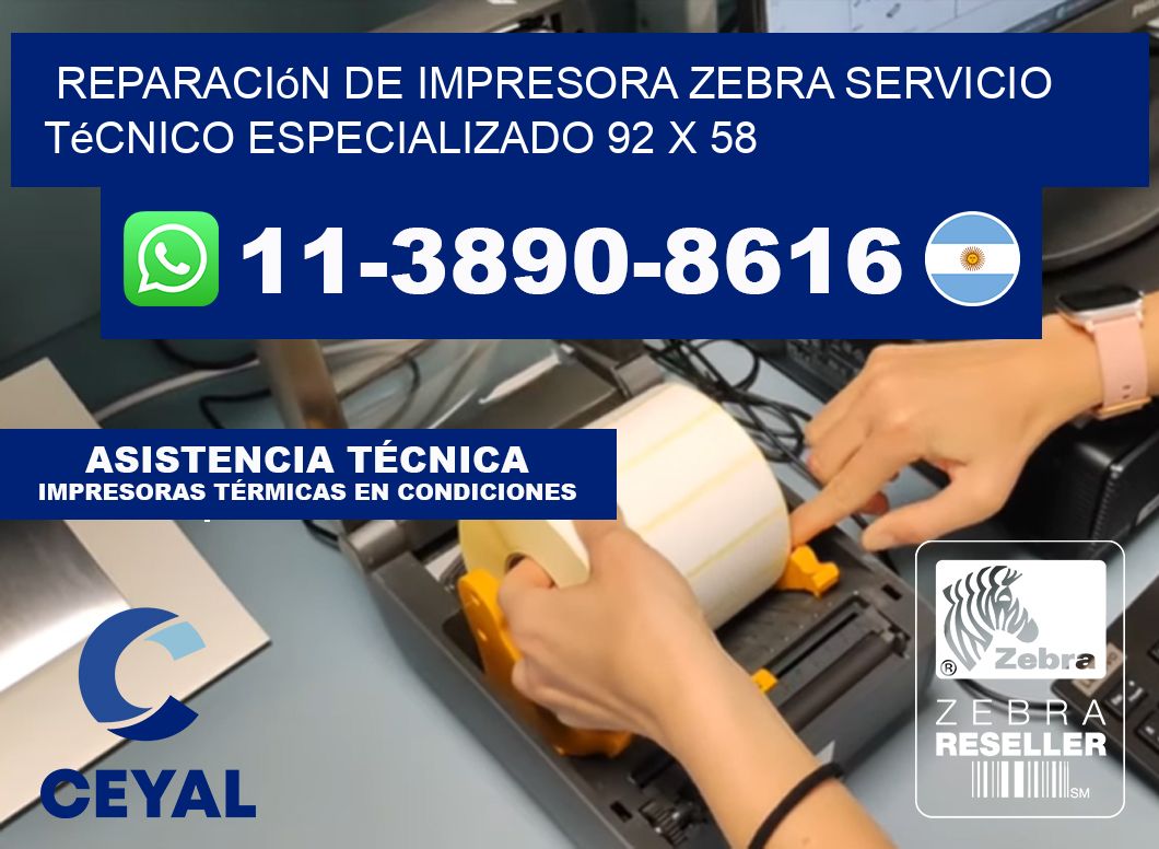 Reparación de Impresora Zebra Servicio Técnico Especializado 92 x 58