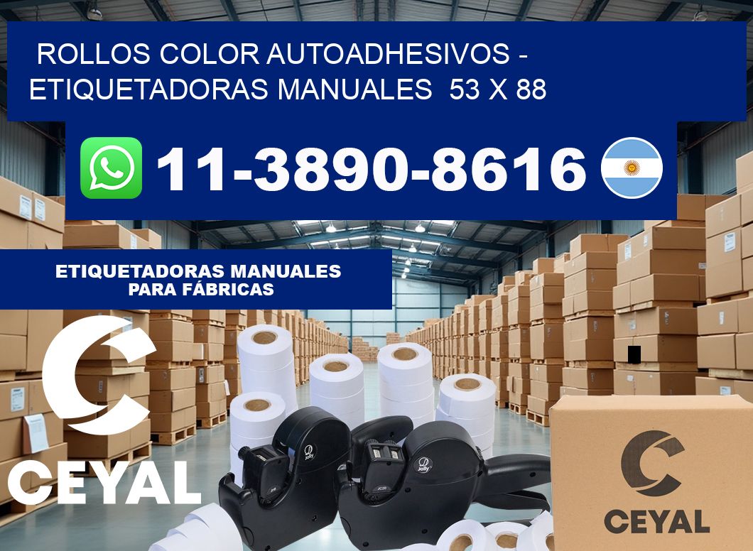 Rollos color autoadhesivos – Etiquetadoras Manuales  53 x 88