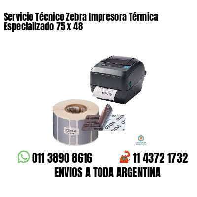 Servicio Técnico Zebra Impresora Térmica Especializado 75 x 48