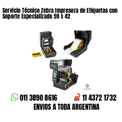 Servicio Técnico Zebra Impresora de Etiquetas con Soporte Especializado 59 x 42