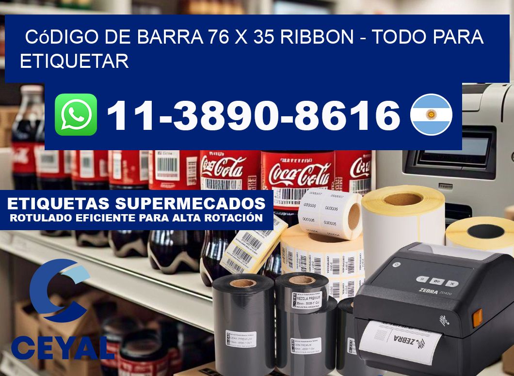 código de barra 76 x 35 ribbon - Todo para Etiquetar