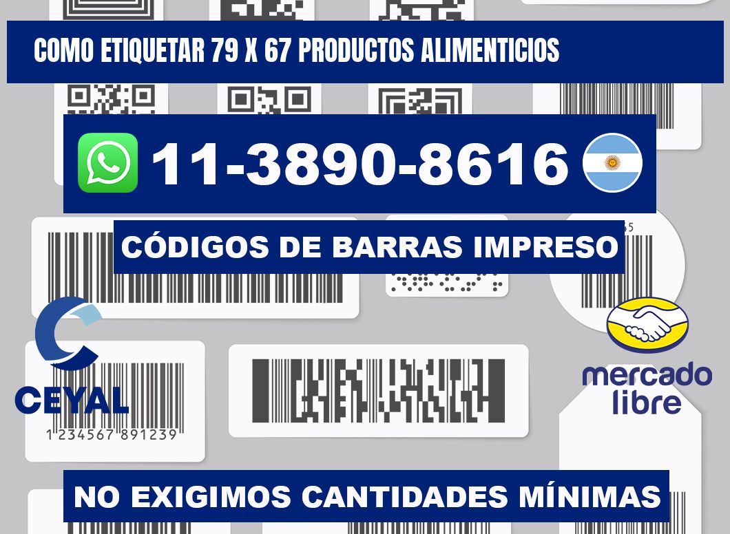 como etiquetar 79 x 67 productos alimenticios