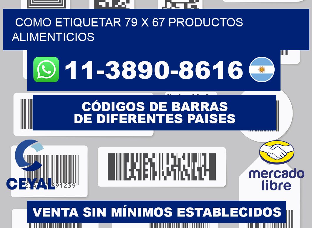 como etiquetar 79 x 67 productos alimenticios