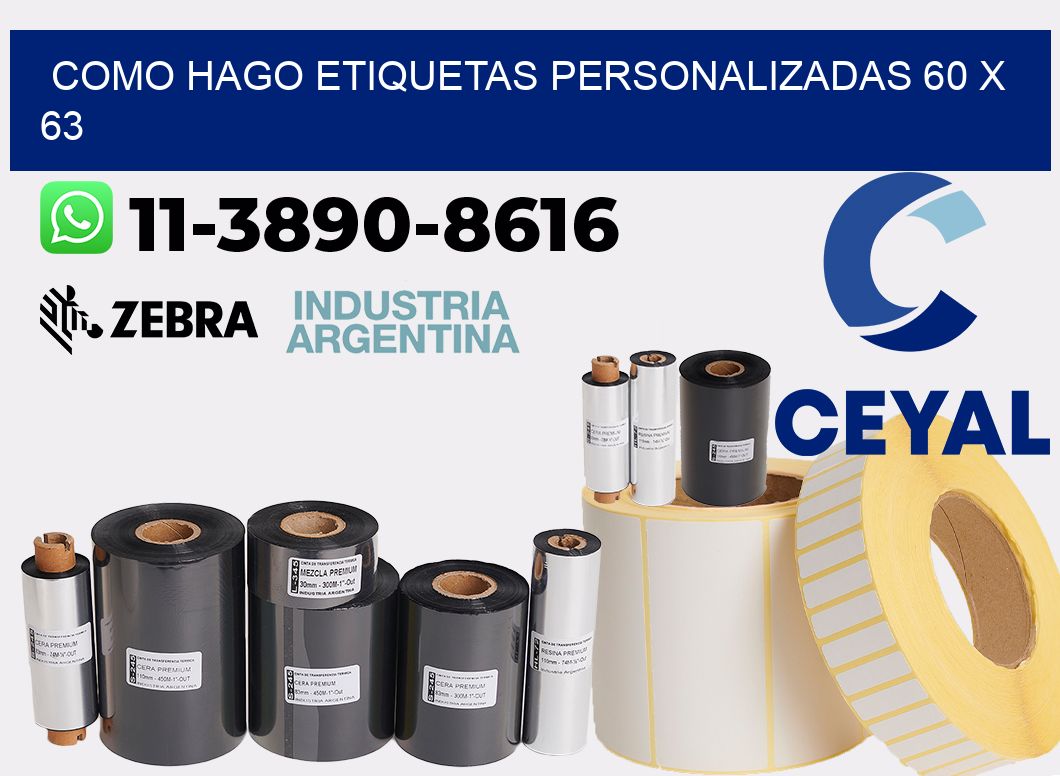 como hago etiquetas personalizadas 60 x 63