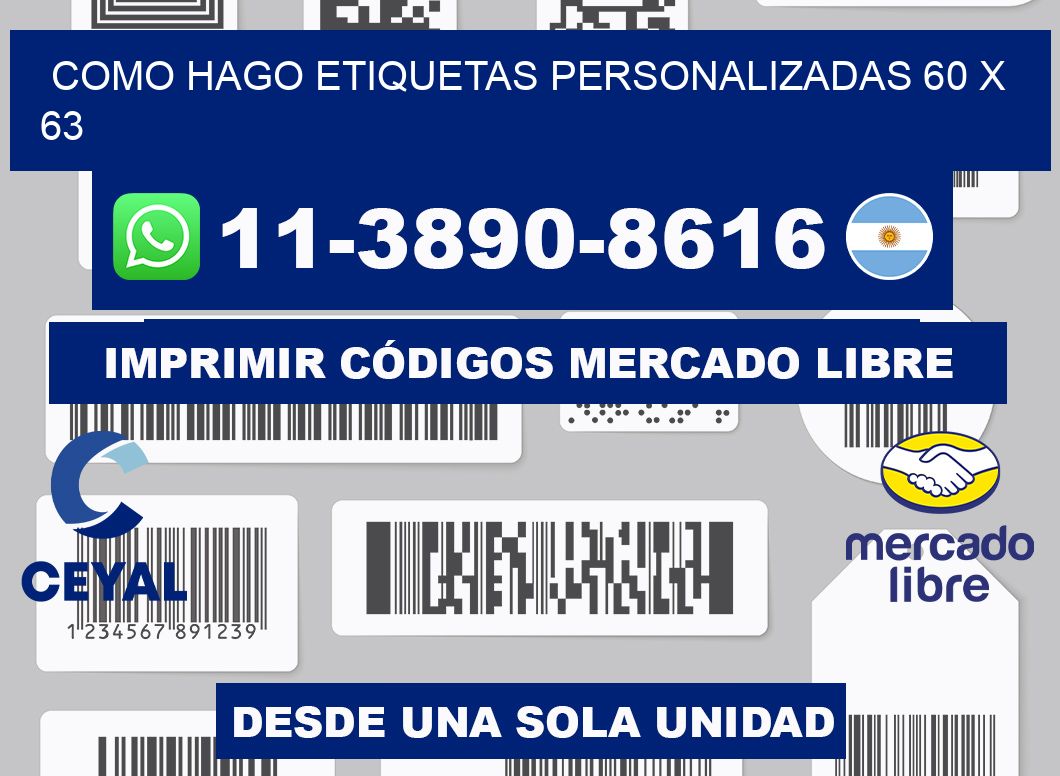 como hago etiquetas personalizadas 60 x 63