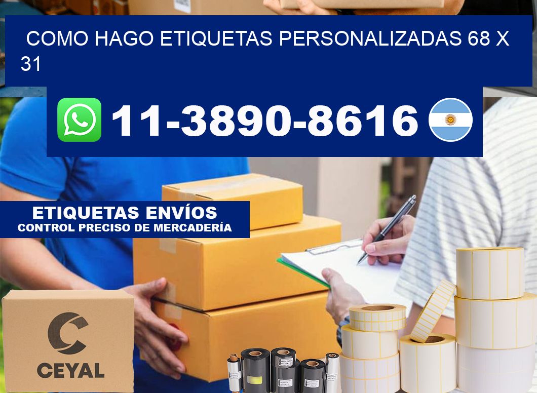 como hago etiquetas personalizadas 68 x 31
