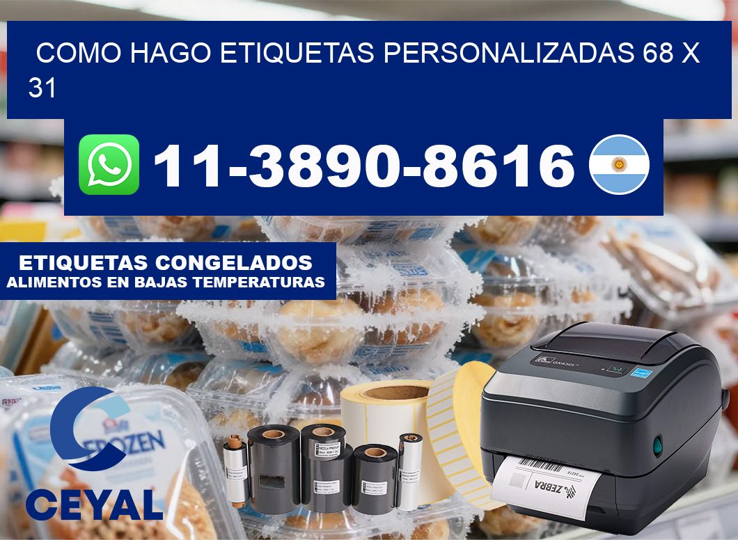 como hago etiquetas personalizadas 68 x 31