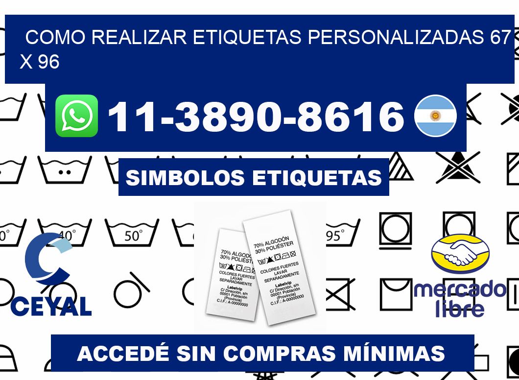 como realizar etiquetas personalizadas 67 x 96