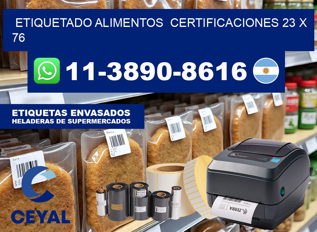 etiquetado alimentos  Certificaciones 23 x 76