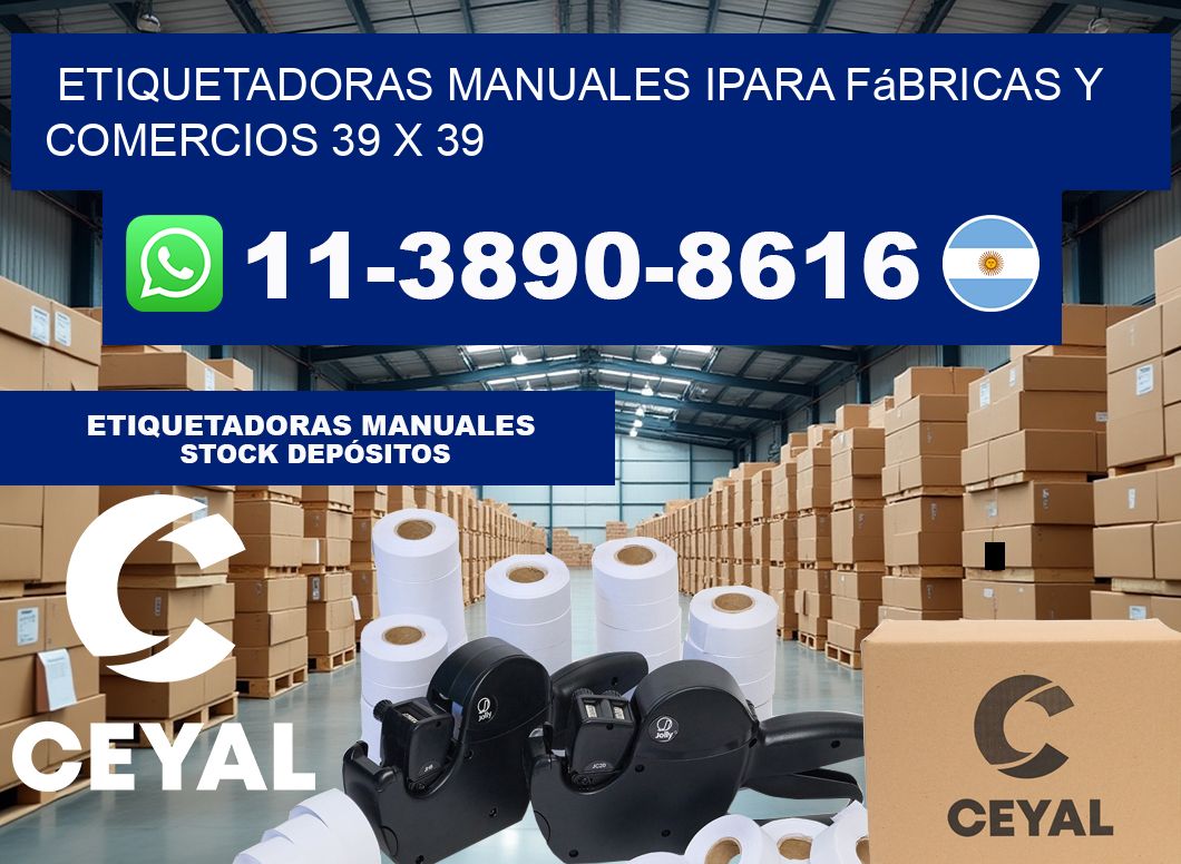 etiquetadoras manuales ipara fábricas y comercios 39 x 39