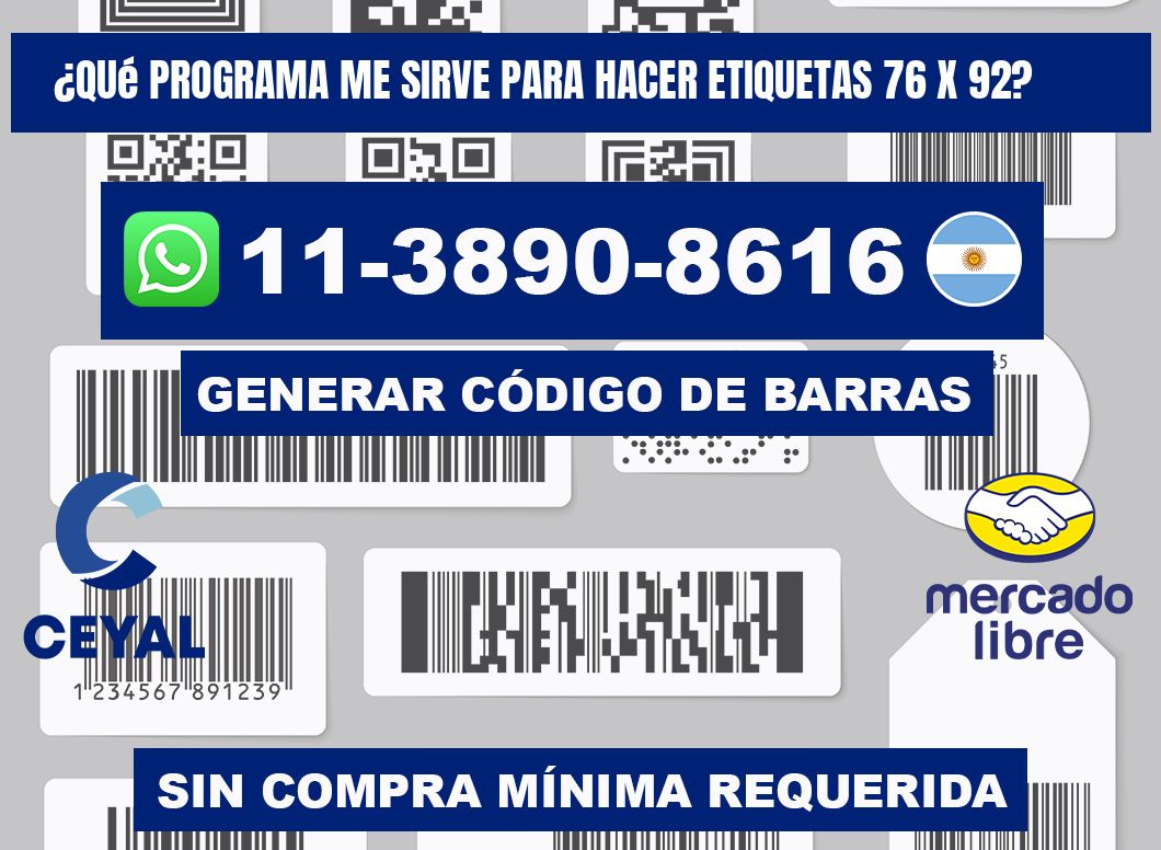 ¿Qué programa me sirve para hacer etiquetas 76 x 92?