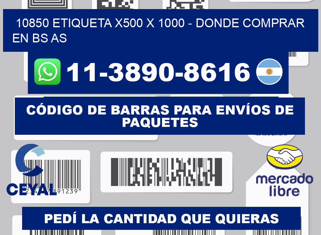10850 etiqueta x500 x 1000 - Donde Comprar en bs as