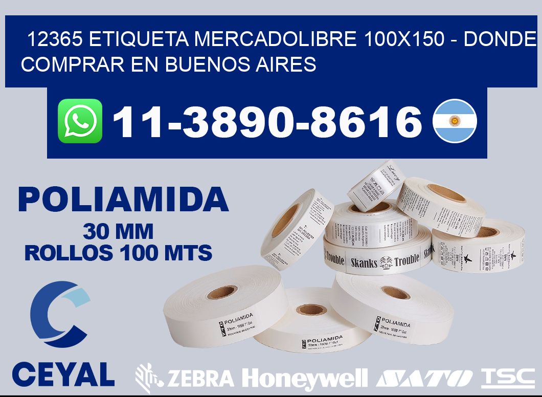 12365 etiqueta MercadoLibre 100x150 - Donde Comprar en Buenos Aires